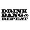 Drink Bang Repeat Tank
